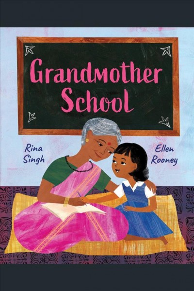 Grandmother school / Ellen Rooney.