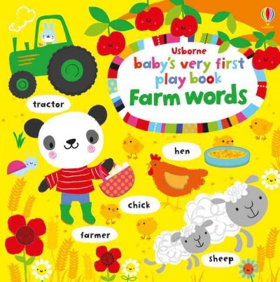 Baby's Very First Play Book :  Farm Words