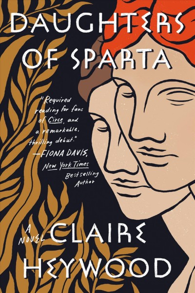 Daughters of Sparta : a novel / Claire Heywood.