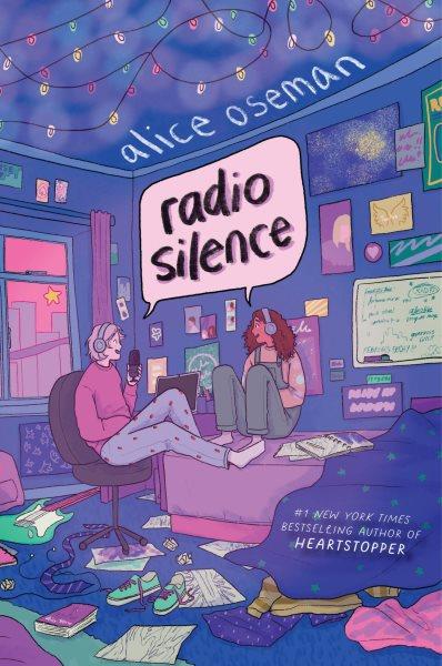 Radio silence / Alice Oseman.