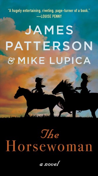 The Horsewoman / James Patterson & Mike Lupica.