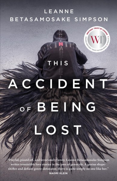 The accident of being lost / Leanne Simpson.