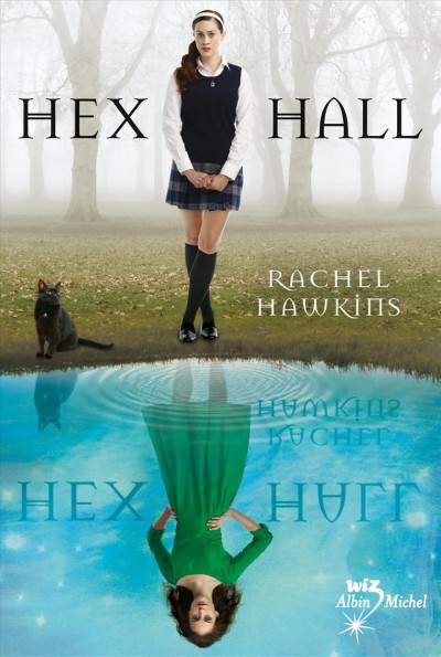 Hex Hall - tome 1 [electronic resource]