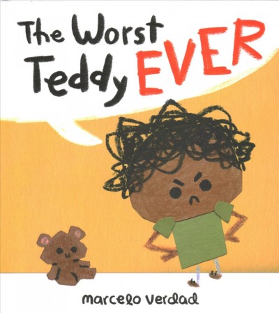 The worst teddy ever / Marcelo Verdad.