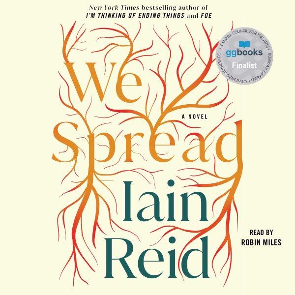 We spread / Iain Reid.