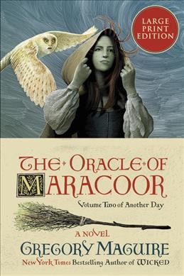 Oracle of Maracoor : A Novel