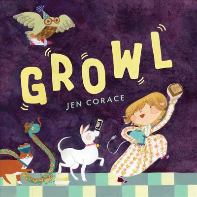 Growl / Jen Corace.