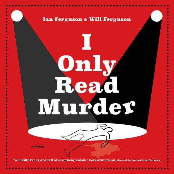 I only read murder / Ian Ferguson ; read by Molly Secours.