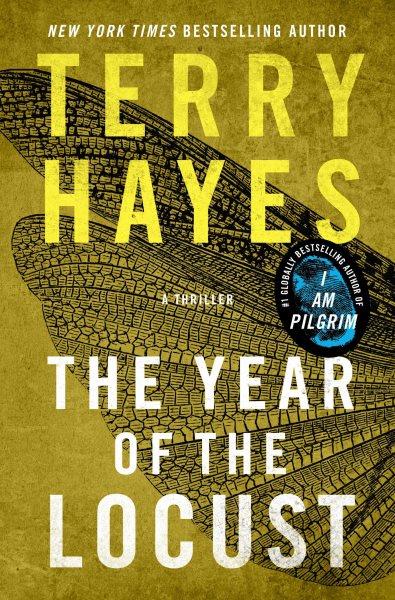 The Year of the Locust [electronic resource] : A Thriller.