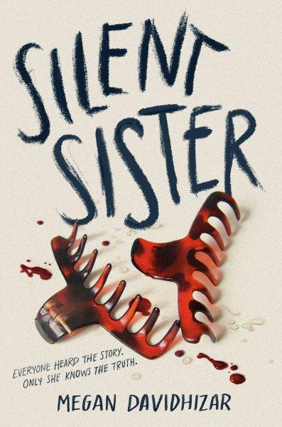 Silent sister / Megan Davidhizar.