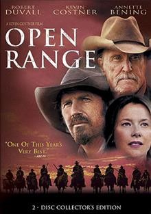 Open range [video recording (DVD)] / Touchstone Pictures presents in association with Cobalt Media Group and Beacon Pictures a Tig production.