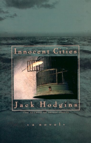 Innocent cities / Jack Hodgins.