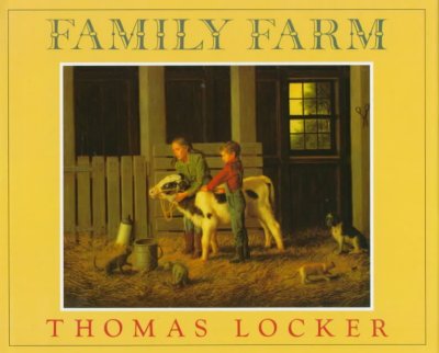 Family farm / Thomas Locker.