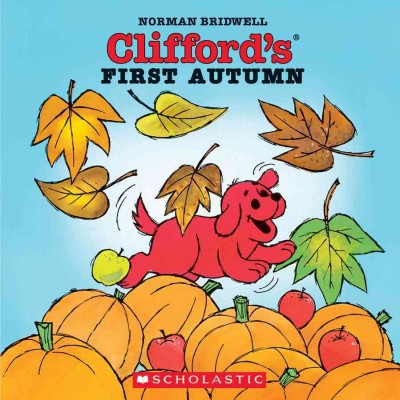 Clifford's first autumn / Norman Bridwell.