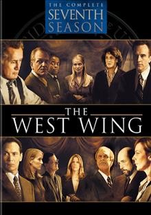 The West Wing [videorecording] : Season 7.