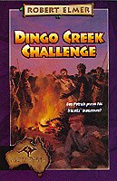 Dingo Creek challenge / by Robert Elmer.