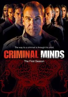 Criminal minds. The first season [videorecording] / Touchstone Television ; Paramount Network Televison ; The Mark Gordon Company.