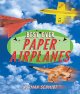 Best ever paper airplanes  Cover Image