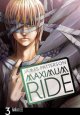 Go to record Maximum Ride. 3 : the manga