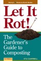 Go to record Let it rot! : the gardener's guide to composting