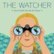 Go to record The watcher : Jane Goodall's life with the chimps