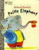 Go to record Polite Elephant.