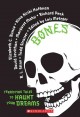 Go to record Bones : terrifying tales to haunt your dreams
