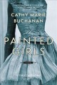 The Painted Girls  Cover Image