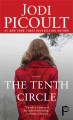 Go to record Tenth circle : A novel.