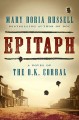 Go to record Epitaph : a novel of the O.K. Corral