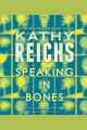 Speaking in bones : a novel  Cover Image