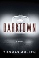 Go to record Darktown : a novel