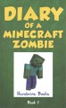 Go to record Diary of a Minecraft zombie : a scare of a dare.