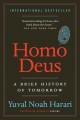 Homo deus : a brief history of tomorrow  Cover Image