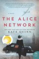 The alice network A novel. Cover Image