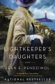 The lightkeeper's daughters : a novel  Cover Image