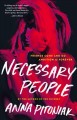 Go to record Necessary people : a novel