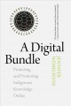 Go to record A digital bundle : protecting and promoting Indigenous kno...