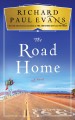 Go to record The road home : a novel
