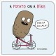 Go to record A potato on a bike