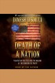 Death of a nation : plantation politics and the making of the Democratic party  Cover Image