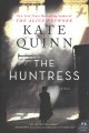 Go to record The huntress : a novel
