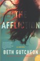 The Affliction : a novel Cover Image
