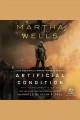 Artificial condition The murderbot diaries, book 2. Cover Image