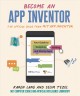 Become an app inventor : the official guide from MIT App Inventor : your guide to designing, building, and sharing apps  Cover Image