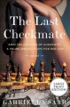 Go to record The last checkmate : a novel