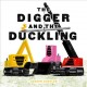 Go to record The digger and the duckling
