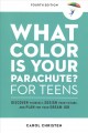 Go to record What color is your parachute? for teens : discover yoursel...
