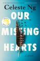 Our missing hearts : a novel  Cover Image