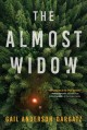 The almost widow : a novel  Cover Image